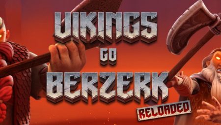 Upgrade Per i Vichinghi! Yggdrasil Rilancia Con la Vikings Go Berzerk Reloaded
