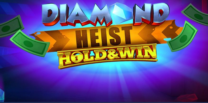 Nuova Uscita Per Isoftbet: Ad ottobre Arriva La Diamond Heist Hold&Win!