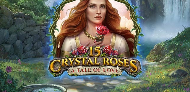 15 Crystal Roses: A Tale of Love , Nuova Brillante Uscita per Play’ N GO.