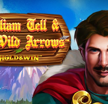 William Tell & The Wild Arrows Hold & Win! Una volatilità alta Per Isoftbet!